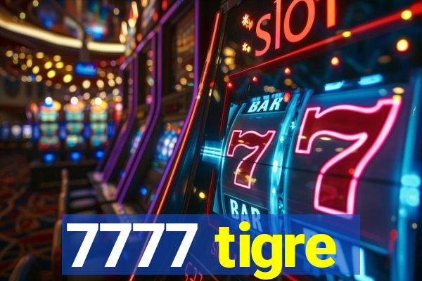 7777 tigre